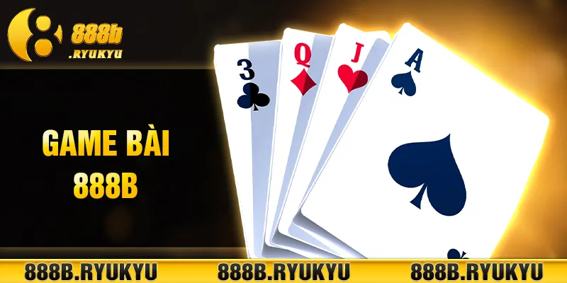 Tổng quan về sân chơi đẳng game bài 888B đẳng cấp